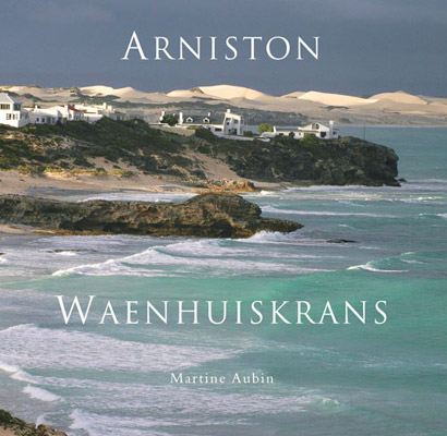Arniston Waenhuiskrans by Martine Aubin